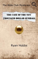 The Case of the Ten-Thousand Dollar Gumball