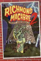 Richmond Macabre Volume II: More Nightmares