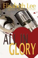 Cover of All in Glory by Elisabeth Lee