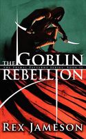 The Goblin Rebellion