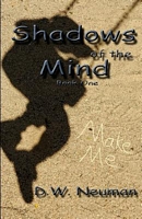 Cover of Shadows of the Mind by D.W. Neuman