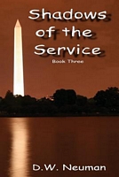 Cover of Shadows of the Service by D.W. Neuman