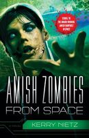 Amish Zombies from Space