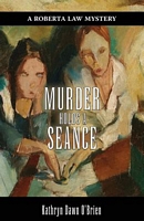 Cover of Murder Holds a Seance by Kathryn Dawn O'Brien