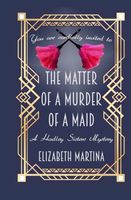 The Matter of a Murder of a Maid