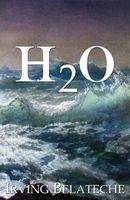 Cover of H2O by Irving Belateche