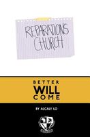 Cover of Better Will Come by Alcaly Lo