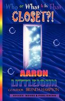 Cover of Who Or What Is In That Closet?! by Brenda Hampton