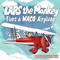 Lars the Monkey Flies a Waco Airplane