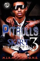 Cover of Pitbulls In A Skirt 3 by Mikal Malone