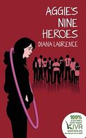 Cover of Aggie's Nine Heroes by Diana Laurence
