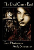 Cover of The Devil Came East by Geri Fitzsimmons; Andy Stephenson