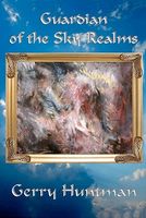 Cover of Guardian of the Sky Realms by Gerry Huntman