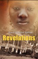 Cover of Revelations by Marcella Denise Spencer