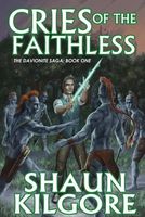 Cover of Cries of the Faithless by Shaun Kilgore