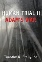 Cover of Adam's War by Timothy N. Stelly