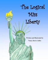 Cover of The Logical Miss Liberty by Nancy Davis Collier
