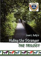 Cover of Hiding the Stranger Trilogy by Joan L. Kelly