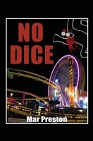 Cover of No Dice by Mar Preston