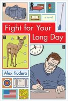 Fight for Your Long Day