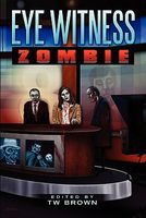 Eye Witness: Zombie