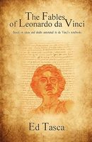 Cover of The Fables of Leonardo Da Vinci by Ed Tasca