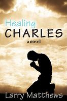 Healing Charles