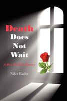 Cover of Death Does Not Wait by Niles Rader