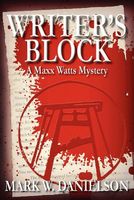 Cover of Writer's Block by Mark W. Danielson