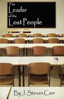 Cover of The Leader of the Lost People by J. Steven Carr