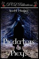 Cover of Predators or Prey? by Scott Harper