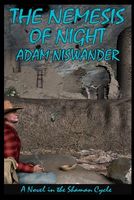 Cover of The Nemesis of Night by Adam Niswander