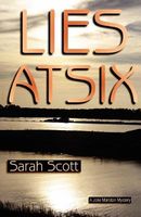 Cover of Lies at Six by Sarah Scott