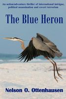 Cover of The Blue Heron by Nelson O. Ottenhausen