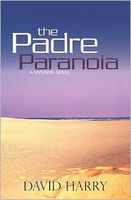 Cover of The Padre Paranoia by David Harry