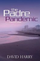 Cover of The Padre Pandemic by David Harry