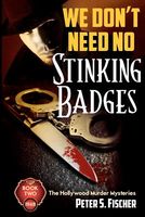 We Don't Need No Stinking Badges