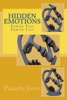 Hidden Emotions: Family Ties, Family Lies