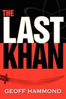 Cover of The Last Khan by Geoff Hammond