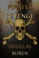 Cover of Pirates Revenge by Douglas Boren