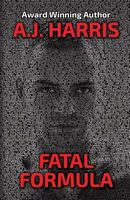 Cover of Fatal Formula by A.J. Harris