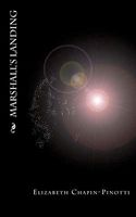 Cover of Marshall's Landing by Elizabeth Chapin-Pinotti