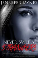 Cover of Never Smile at Strangers by Jennifer Minar-Jaynes