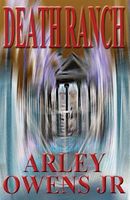 Cover of Death Ranch by Arley Owens Jr.