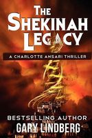 Cover of The Shekinah Legacy by Gary R. Lindberg