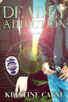 Deadly Addiction