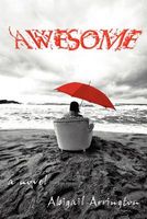 Cover of Awesome by Abigail Arrington
