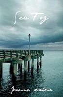Cover of Sea Fog by Joanne Dahme
