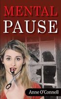 Cover of Mental Pause by Anne Louise O'Connell