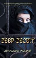 Cover of Deep Deceit by Anne Louise O'Connell